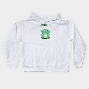 Rub it Kids Hoodie